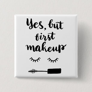 Ja men första Makeup Knapp