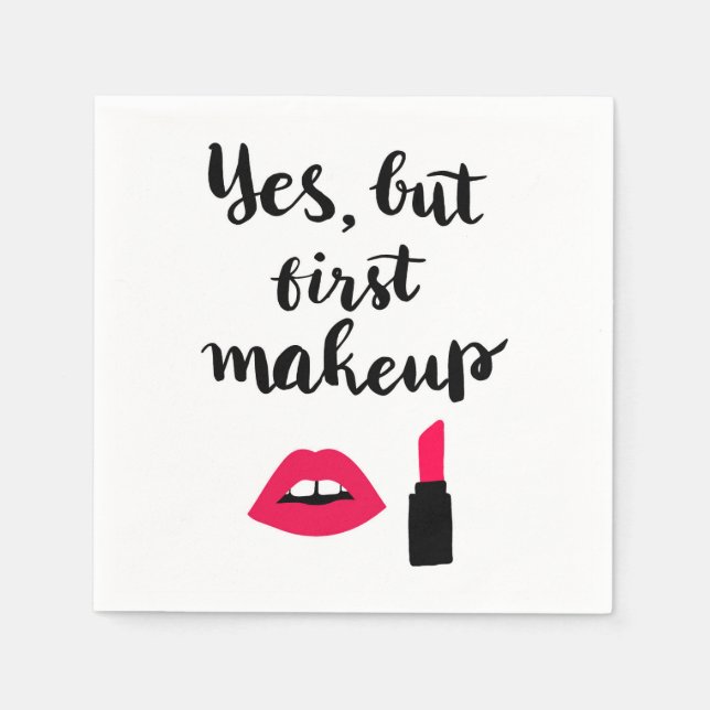 Ja, men första Makeup | Tur fras Pappersservett (Framsidan)