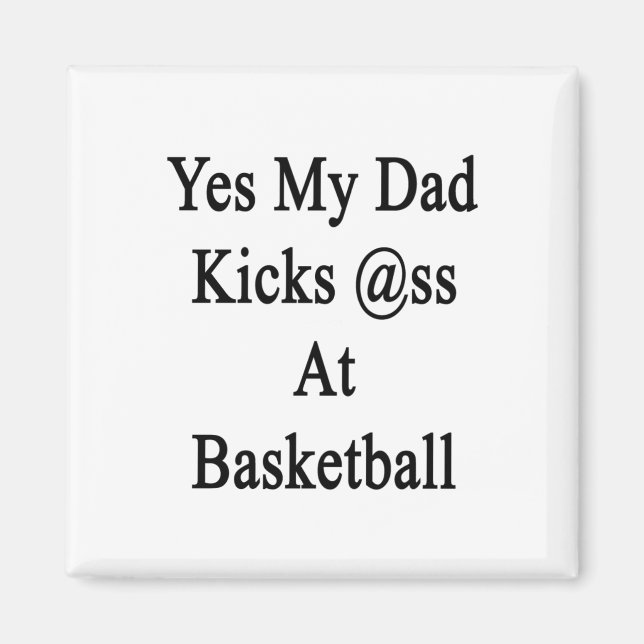 Ja, mina Pappa Kicks på basketboll Magnet (Framsidan)