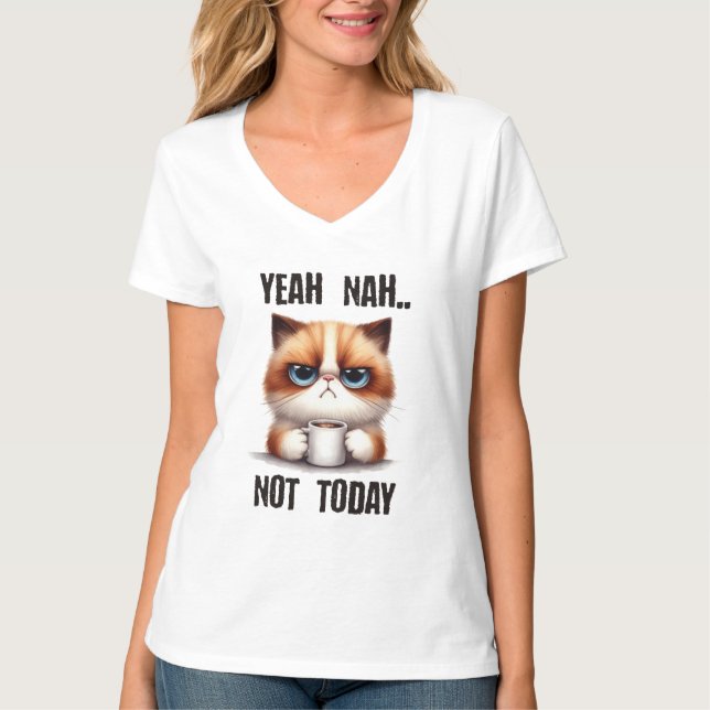 Ja..nah..Inte idag T Shirt (Framsida)