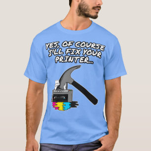 Ja, naturligtvis kommer jag att åtgärda din IT-tek T Shirt
