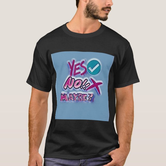 Ja Nej Kanske? T Shirt (Framsida)