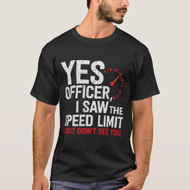Ja, officer Speed - för bilentusiaster Amp Mec T Shirt (Framsida)