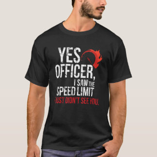 Ja Officer Speeding Car Enthusiast & Mechanist G T Shirt