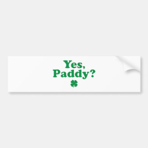 Ja Paddy Funny St. Paddy's Day Bildekal