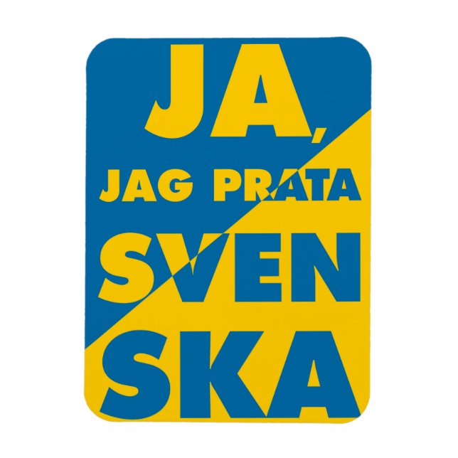 Ja, Prata Svenska, ja jag talar svenska Magnet (Vertikal)