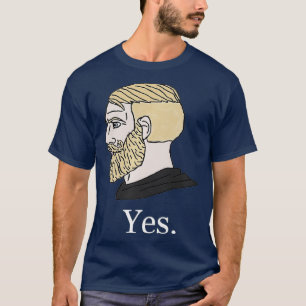 Ja, Premium för Chad-medlemskap T Shirt