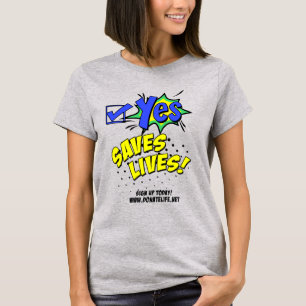 Ja, räddar liv! Medvetenhet om organdonation T-Shi T Shirt