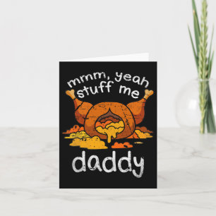 Ja, Saker Me pappa Funny Thanksgiving Turkiet Kort
