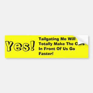 Ja! , Tailgating som jag ska gör totalt bilarna Bildekal