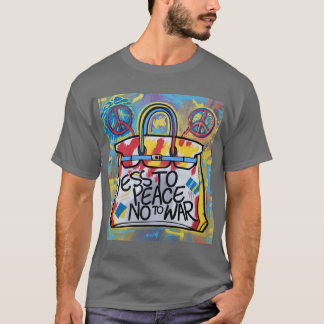 Ja till fred - Nej till insamlingen i Krig T Shirt