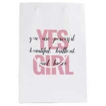 Ja, tjejen du är vacker, Motivational Girl Print