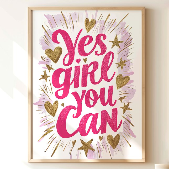Ja, tjejen du kan: inspirationskonst Skriv ut Poster (Skapare uppladdad)