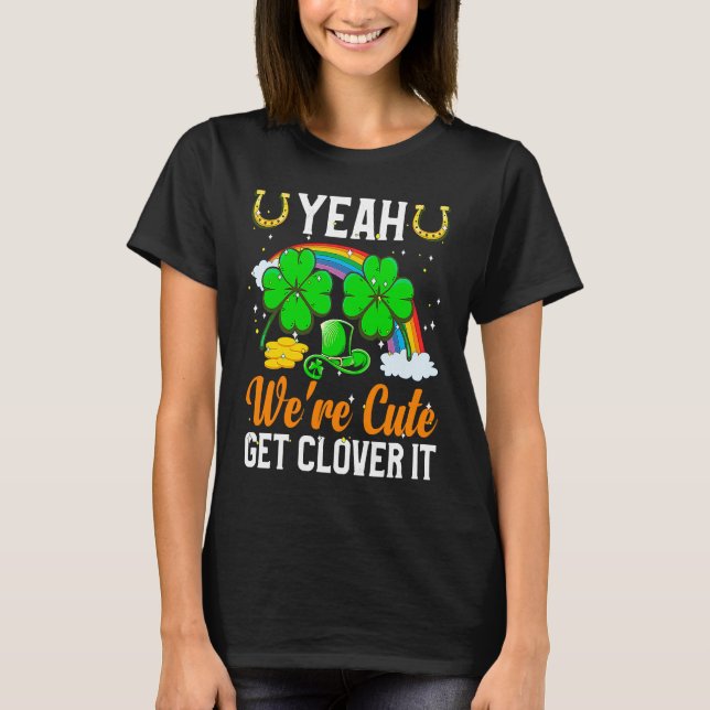 Ja, vi är Cute och gör det. T Shirt (Framsida)