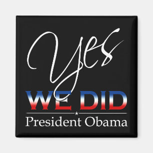 JA Vi Gjorde Obama - Fyrkantig Magnet