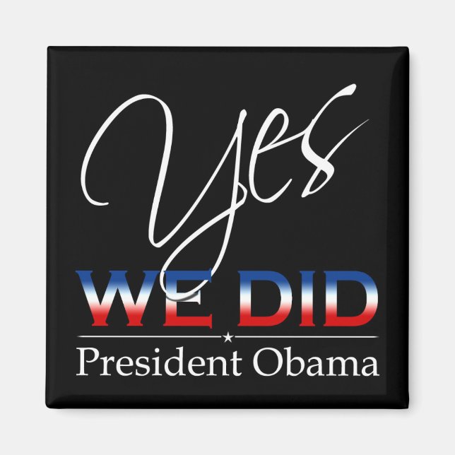 JA Vi Gjorde Obama - Fyrkantig Magnet (Framsidan)