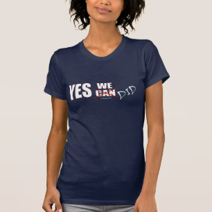 Ja, vi (kan) gjorde det! President Obama, "08 T-shirt