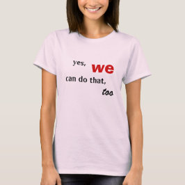 Ja, vi kan göra det också t shirt