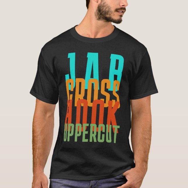Jab Cross Hook Uppercut   Boxing  3 T Shirt (Framsida)