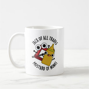 Jack av alla handelsmustard av ingen nolla Pun Kaffemugg