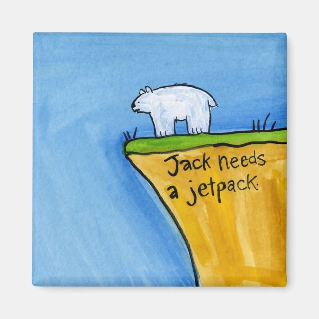 Jack behöver ett Jet Pack Magnet (Framsidan)