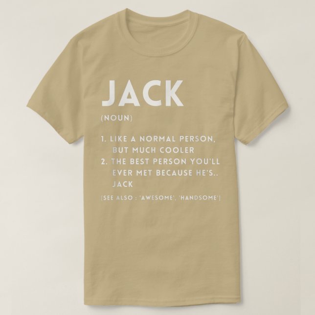 Jack Definition Funny Personalized Name For Jack B T Shirt (Design framsida)