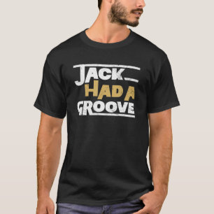 Jack hade Groove House Music Rave DJ Raver T Shirt