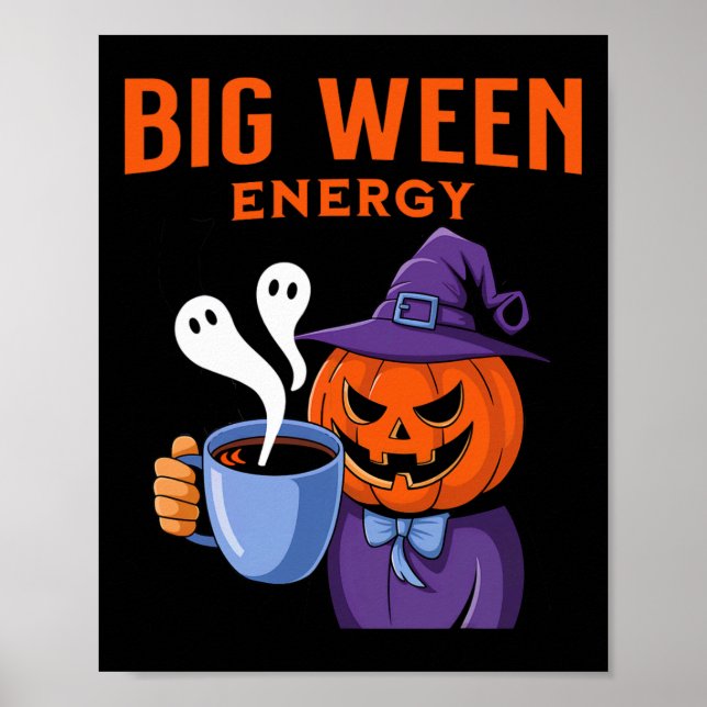 Jack-o-lantern Halloween Big Ween Energy for Kaffe Poster (Framsidan)