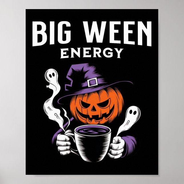 Jack-o-lantern Halloween Big Ween Energy for Kaffe Poster (Framsidan)
