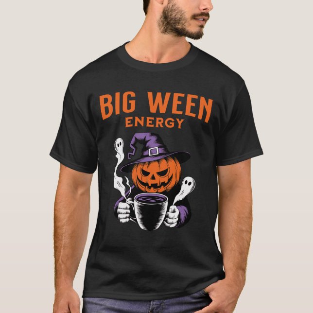 Jack-o-lantern Halloween Big Ween Energy for Kaffe T Shirt (Framsida)