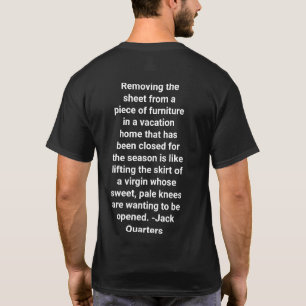 Jack Quarters Poem Hankamer Artjunkhaus Fred Konst T Shirt