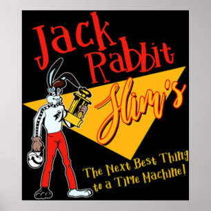 Jack Rabbit Slims - Nästa bästa sak till en Tim Poster