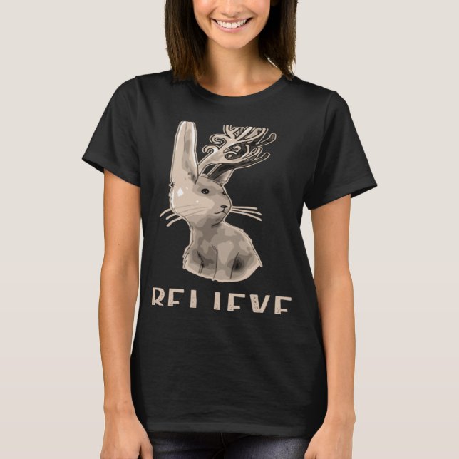 Jackalope BELIEVE Magical Creature Mythological Fa T Shirt (Framsida)
