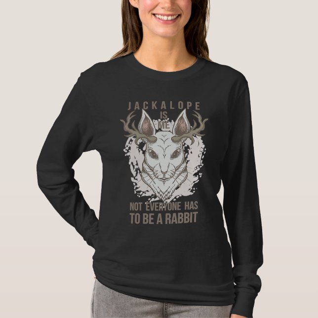 Jackalope is me not everyone is to be a rabbit t shirt (Framsida)