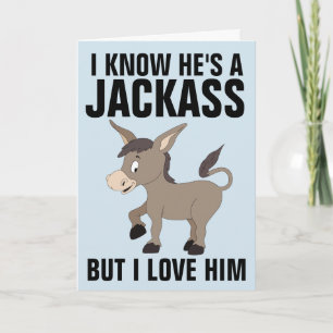JACKASS, MEN JAG KÄRLEK HIM, Lustigt hälsningsbevi Helgkort