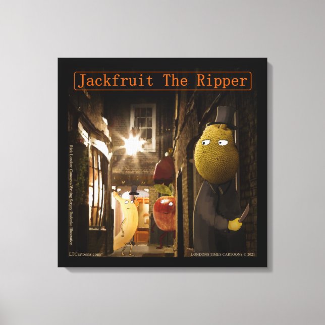 Jackfruit The Ripper Rolig Rick London Canvastryck (Framsida)