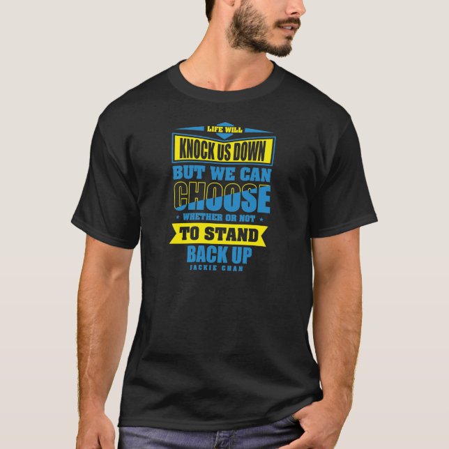 Jackie Chan cuote - motiveringsdekal T Shirt (Framsida)