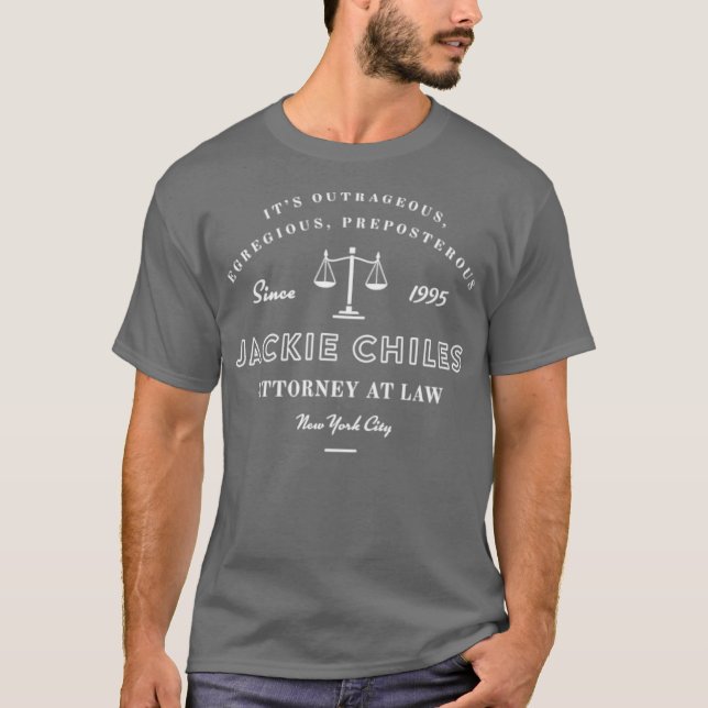 Jackie Chiles Outragous Egregious Preposterous T Shirt (Framsida)