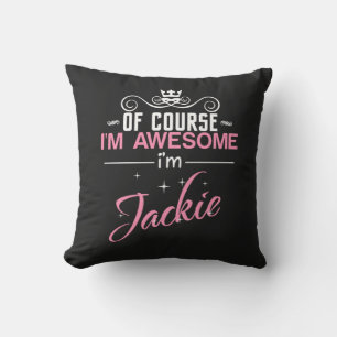 Jackie, jag är Fantastisk och Jackie namn Kudde