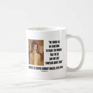 Jackie Kennedy gör något höger felcitationsteck Kaffemugg