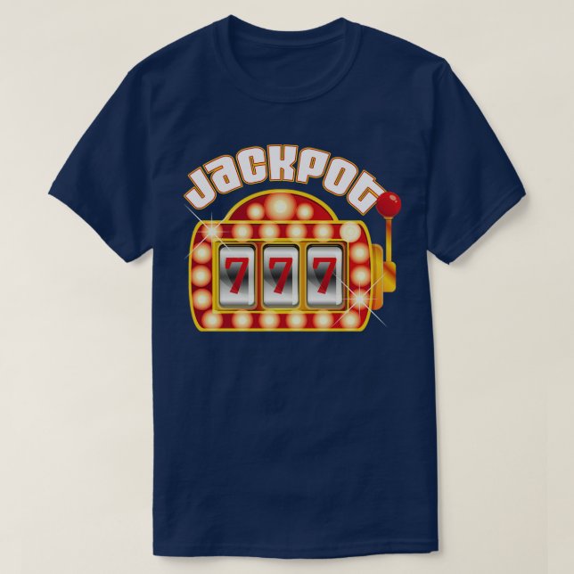 Jackpot Gambling Spelare Gamble Slot Maskin T Shirt (Design framsida)