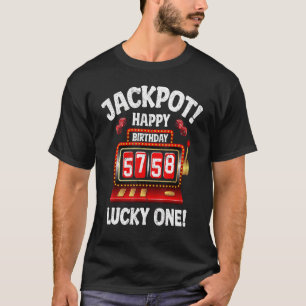 Jackpot Lycklig 58:e födelsedag Firantplats Morsa T Shirt