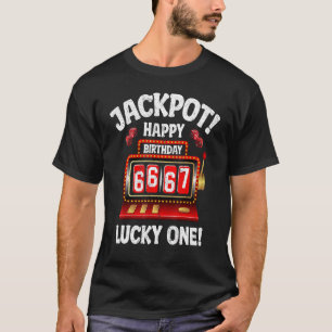 Jackpot Lycklig 67:e födelsedag Firantplats Morsa T Shirt