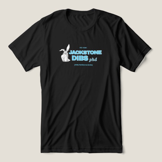 Jackstone Dibs phd Tri-Blend Shirt T Shirt (Design Framsida)