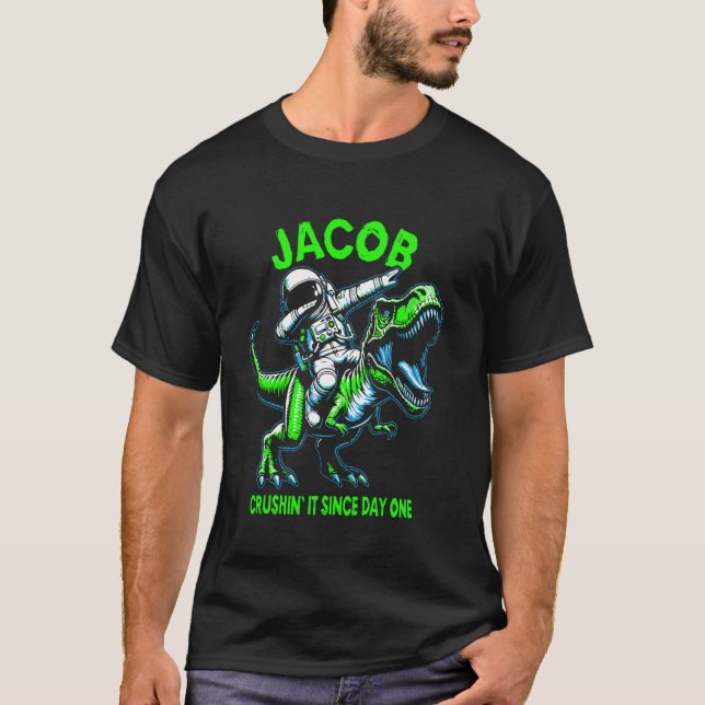 Jacob Crushin' It Since Day One Astronaut Dinosaur T Shirt (Framsida)