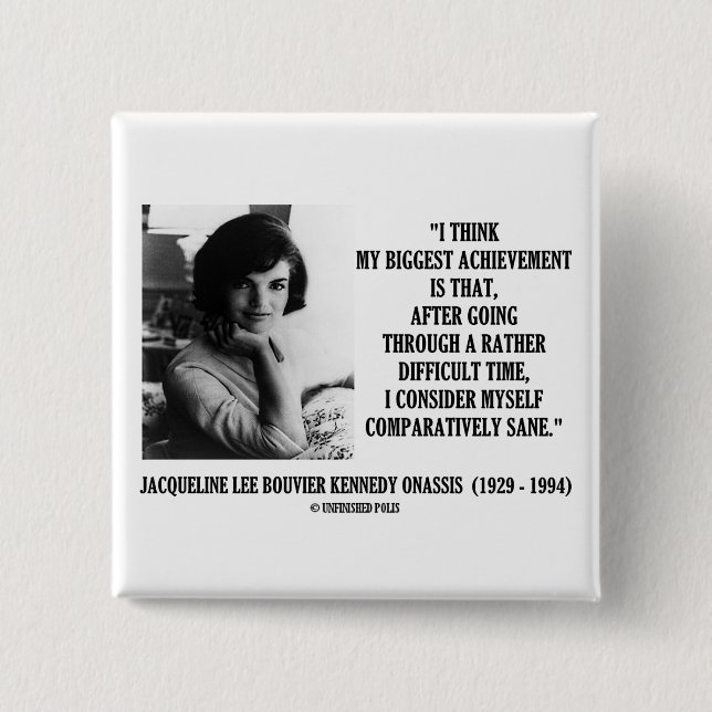 Jacqueline Kennedy jämförelsevis förnuftigt Knapp (Framsida)