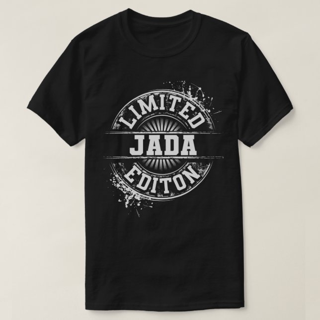 JADA Limited Edition Funny Personalized Name Gift  T Shirt (Design framsida)