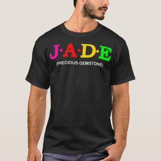 Jade Precious Gemstone T Shirt