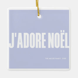 J'adore Noël! Julgransprydnad Keramik