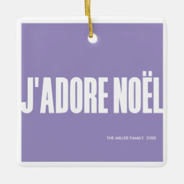 J'adore Noël! Julgransprydnad Keramik